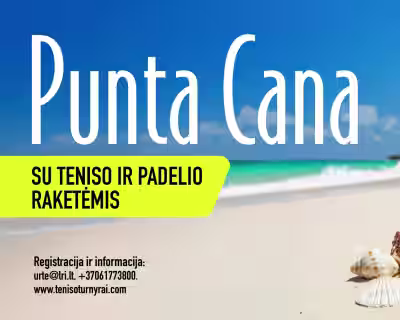 KELIONĖ Į PUNTA CANA: SU TENISO IR PADELIO RAKETĖMIS