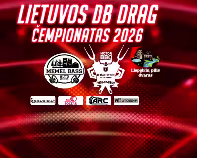 Lietuvos dB drag čempionatas 2026 @ Motor BBQ 2026