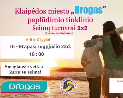 DROGAS šeimų turnyras 2x2 (galimi keitimai) A-B ir C lygiai. III-as etapas