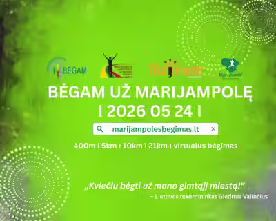 LBT 10 - BĖGAM UŽ MARIJAMPOLĘ 2026