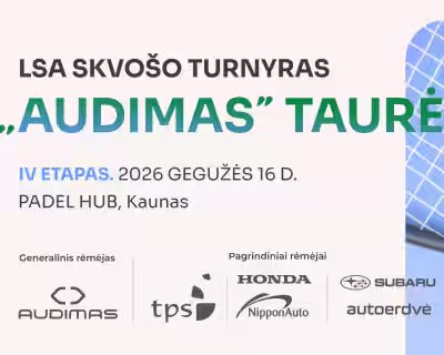 LSA SKVOŠO TURNYRAS "AUDIMAS" TAURĖ  