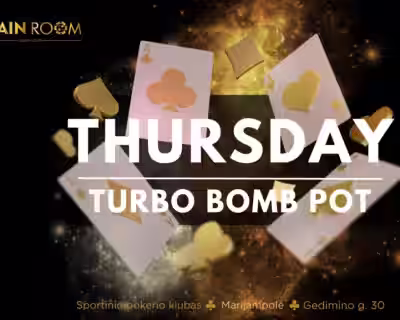 Thursday Turbo Bomb Pot