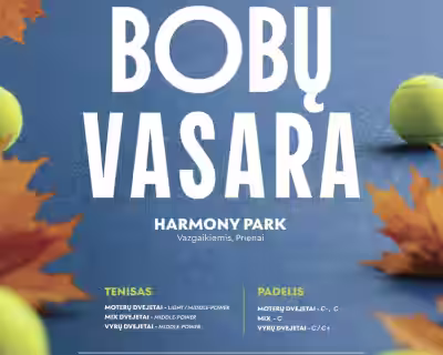 TENISO IR PADELIO TURNYRAS “BOBŲ VASARA” HARMONY PARK 2026