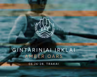 Tarptautinė regata „Gintariniai irklai“ | "Amber Oars" Regatta