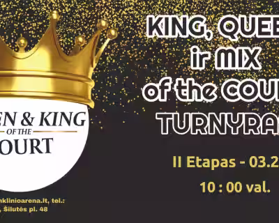 Queen and King (MIX taip pat) of the court, II-as etapas