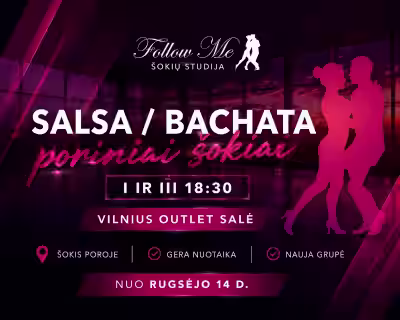 Salsa/bachata poriniai šokiai Vilnius Outlet