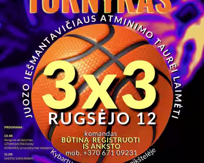 XI SUAUGUSIŲJŲ KREPŠINIO TURNYRAS 3x3 JUOZO IEŠMANTAVIČIAUS ATMINIMO TAUREI LAIMĖTI