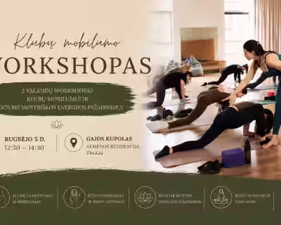 "Klubų atvėrimo WORKŠOPAS" - 09.05 Trakai