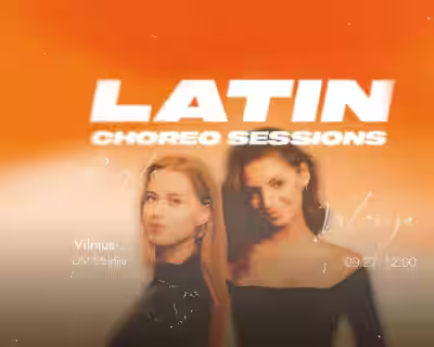 LATIN CHOREO SESSION x Vilnius