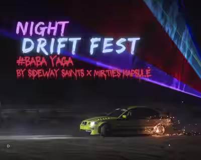 #Baba Yaga Night Drift Fest