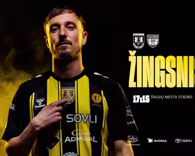 ŽINGSNIS IKI FINALO: FA „Šiauliai“ - FK „Kauno Žalgiris“