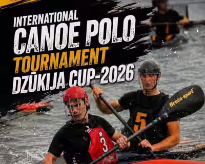 INTERNATIONAL CANOE POLO TOURNAMENT - DZUKIJA CUP