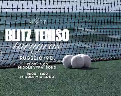 Blitz teniso turnyras | MIDDLE VYRAI | MIDDLE MIX | Palanga