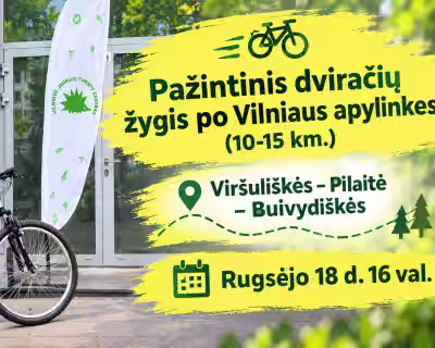 Turistinis – pažintinis dviračių žygis po Vilniaus apylinkes