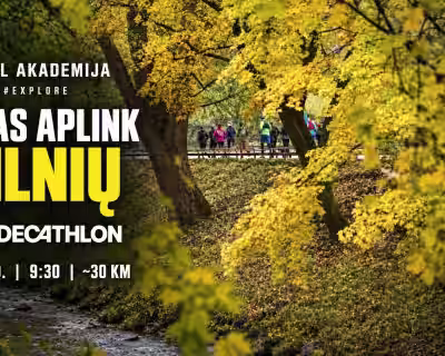 TAKAS APLINK VILNIŲ × DECATHLON 🍂