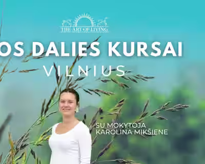 The Art of Living 1-os dalies kursai | Vilnius