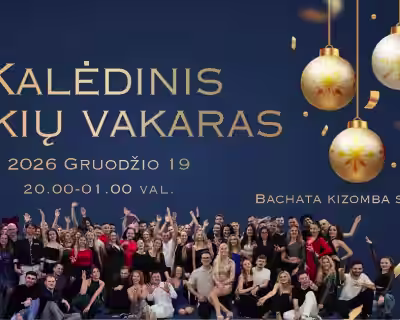 Kalėdinis šokių vakaras su Akredus | Bachata, Kizomba, Salsa | Gala teminis vakaras