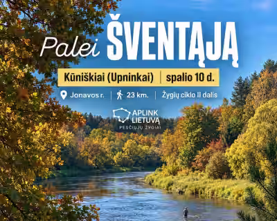 ŽYGIŲ ciklas „Palei Šventąją“: KŪNIŠKIAI (Upninkai), II dalis, Jonavos r.