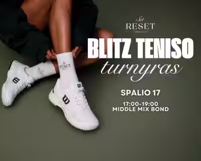 Blitz teniso turnyras | Spalio 17 | Vilnius