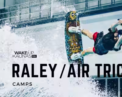RALEY / AIR TRICKS CAMPS