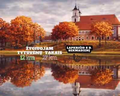 Žygiuojam Tytuvėnų takais 2026