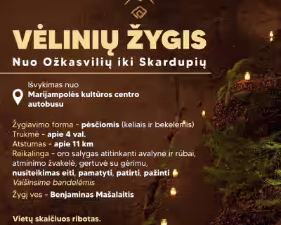 VĖLINIŲ ŽYGIS NUO OŽKASVILIŲ IKI SKARDUPIŲ