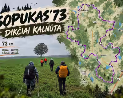 Žygis SOPUKAS „DIKČIAI KALNŪTA” VIETŲ NEBĖRA
