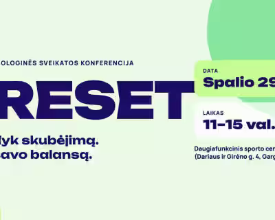 Fizinės ir psichologinės sveikatos konferencija RESET