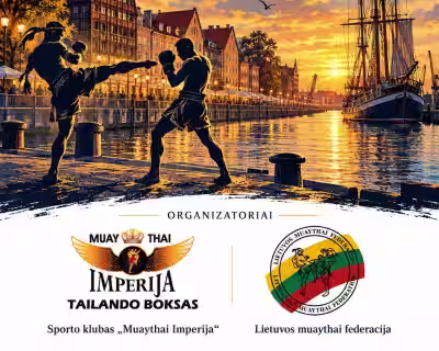 MUAYTHAI MĖGĖJŲ SĄSKRYDIS KLAIPĖDOJE