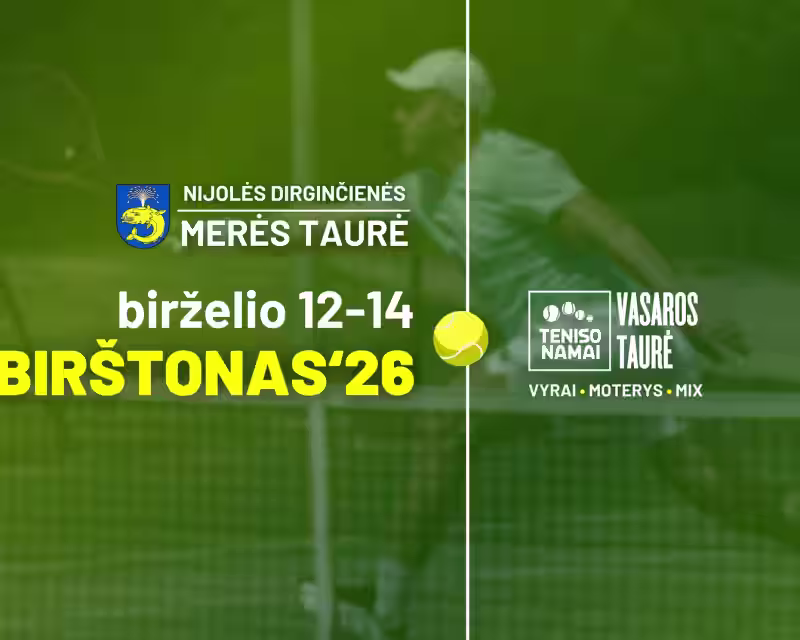 Birštono Merės taurė 2026 || Teniso namų Vᴀsᴀʀᴏs ᴛᴀᴜʀᴇ̇s serijos 1 -asis turnyras nuotrauka 1