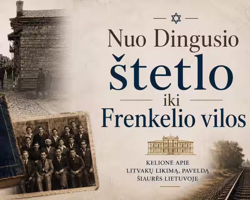 Nuo Dingusio štetlo iki Frenkelio vilos nuotrauka 1
