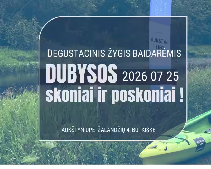 Degustacinius žygis baidarėmis DUBYSOS SLĖNIO SKONIAI IR POSKONIAI nuotrauka 1