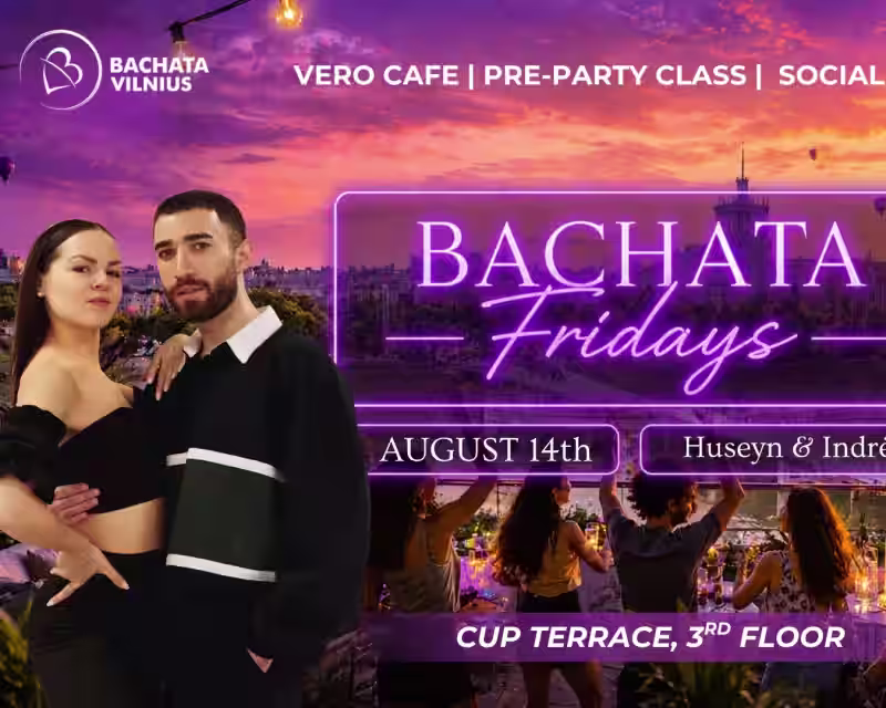 BACHATA FRIDAYS with Huseyn & Indre💜 CUP Terrace☀️ nuotrauka 1