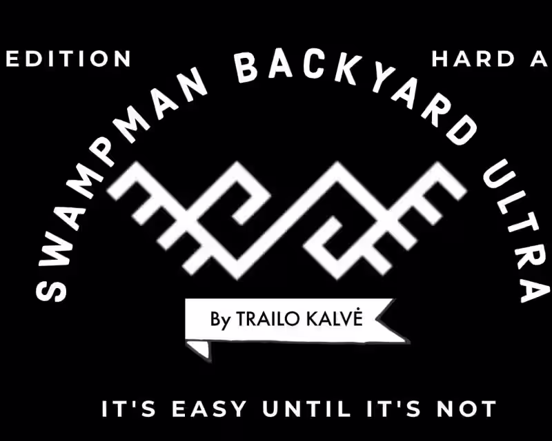 SwampMan Backyard Ultra by TK  6th edition nuotrauka 1