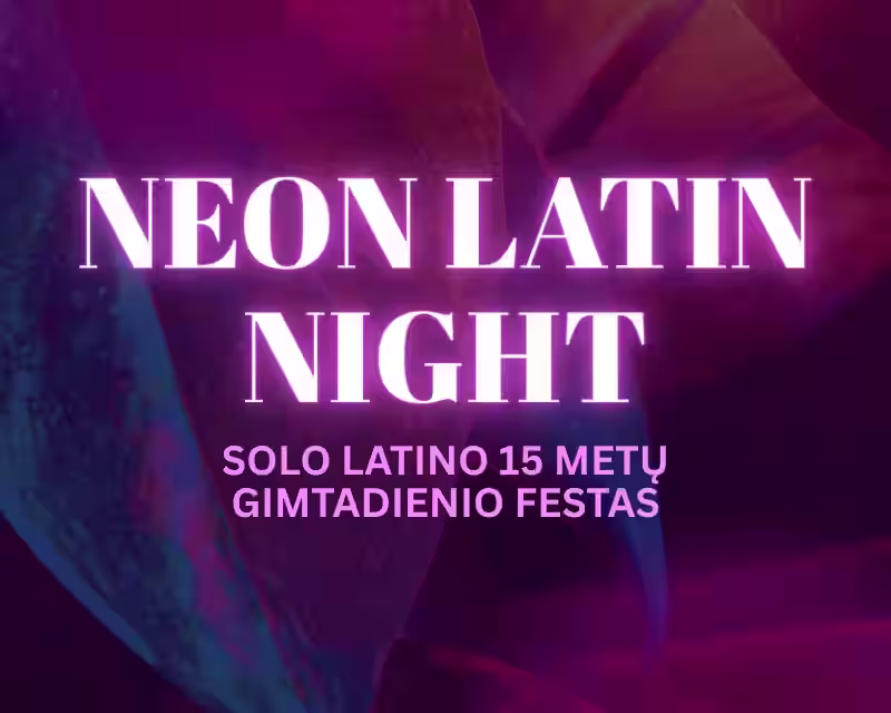 🌴✨ SOLO LATINO 15 METŲ GIMTADIENIO FESTAS ✨🌴   nuotrauka 1