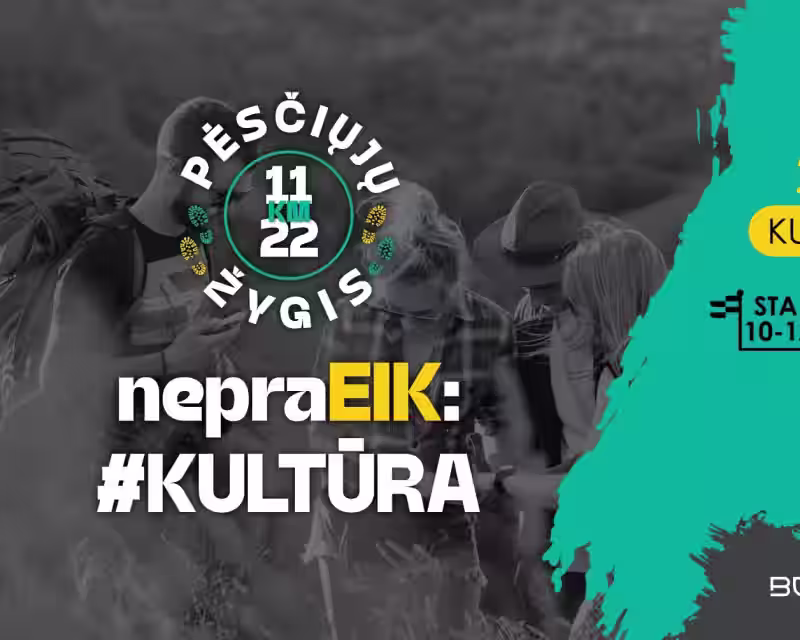 Pėsčiųjų žygis „nepraEIK: #KULTŪRA" nuotrauka 1