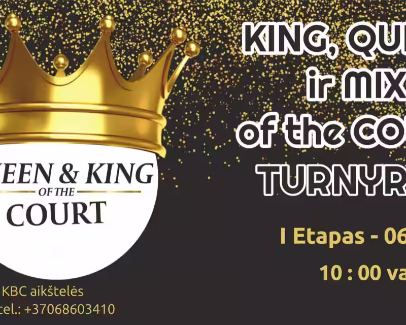 King Queen & (MIX taip pat) of the court - I-as etapas nuotrauka 1