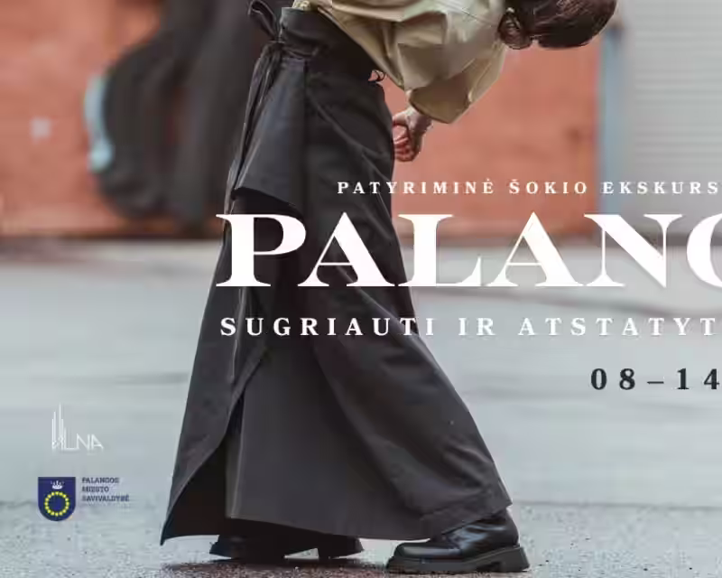 PALANGA. Sugriauti ir atstatyti mitai | Patyriminė šokio ekskursija nuotrauka 1