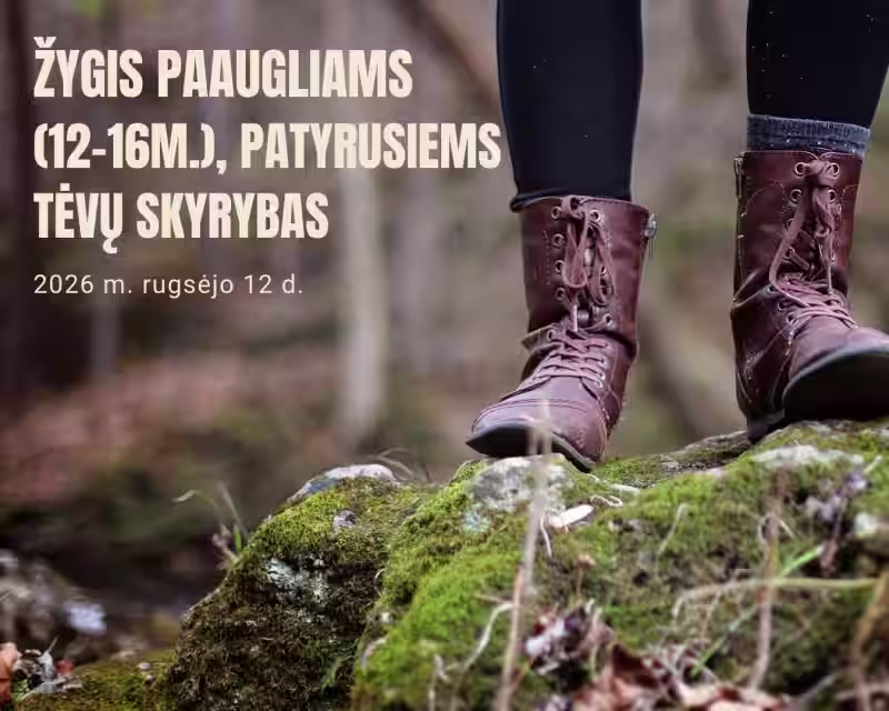 (2026 m. rugsėjo 12 d.) Žygis paaugliams (12-16m.), patyrusiems tėvų skyrybas nuotrauka 1