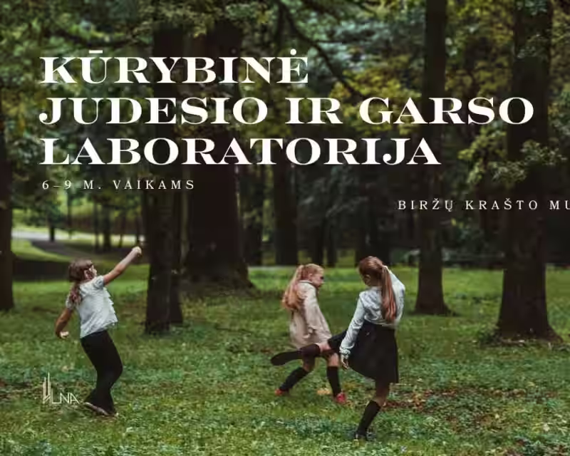 Kūrybinė judesio ir garso laboratorija 6–9 m. vaikams | BIRŽAI nuotrauka 1