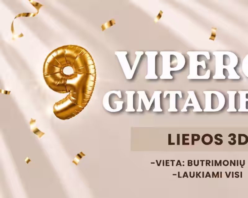 9 VIPERA B-DAY nuotrauka 1
