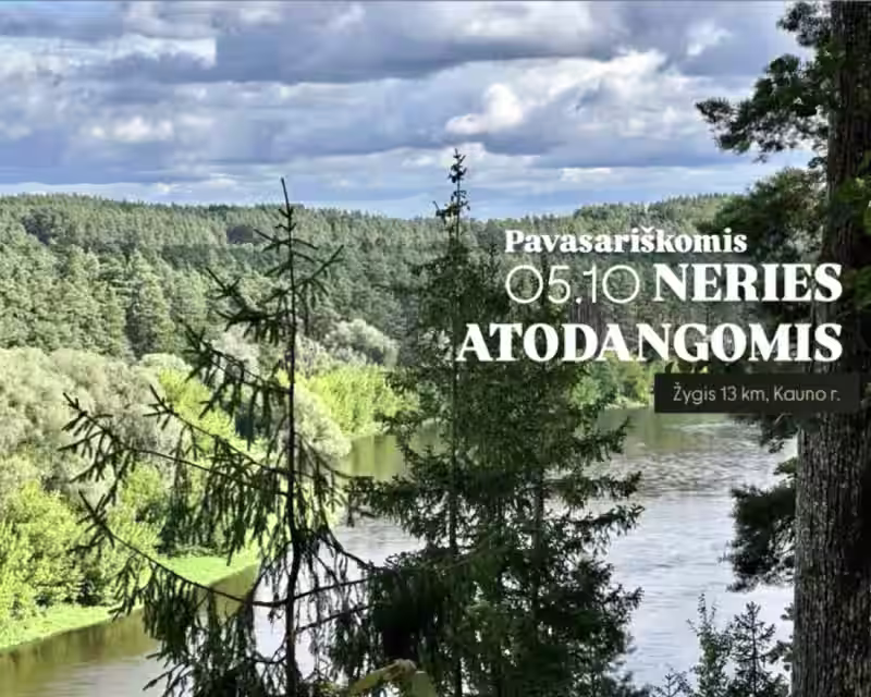 Žygis pavasariškomis NERIES ATODANGOMIS: gamta ir istorija (Kauno r.) nuotrauka 1