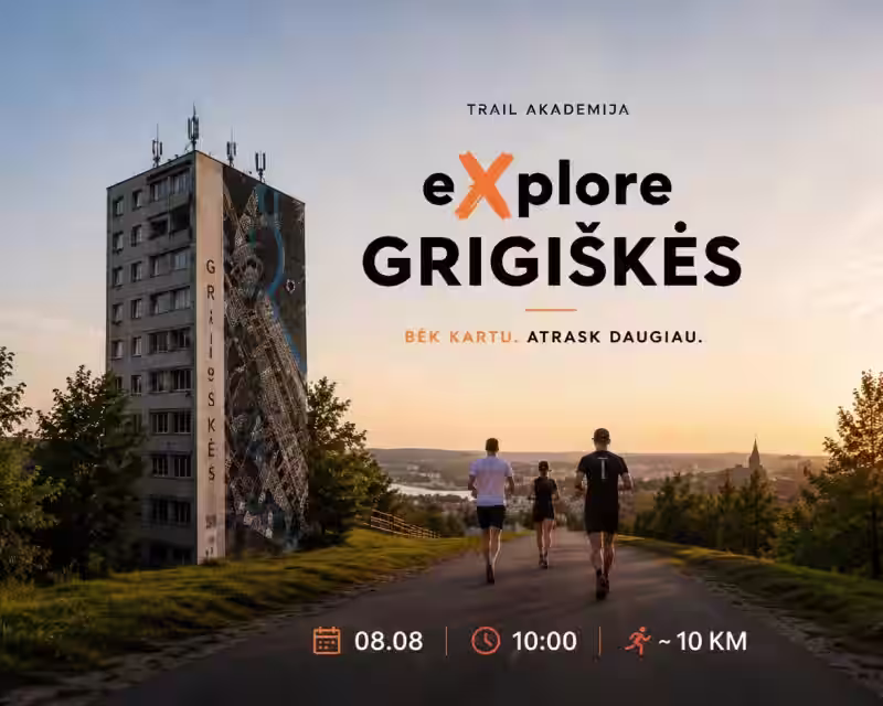 e❌plore #5 | GRIGIŠKĖS nuotrauka 1