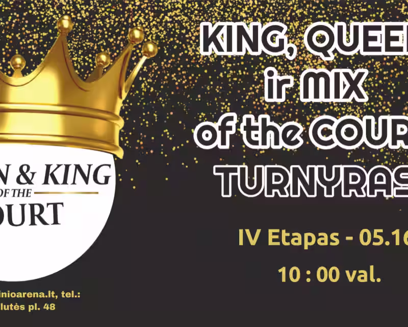 Queen and King (MIX taip pat) of the court, IV-as etapas nuotrauka 1