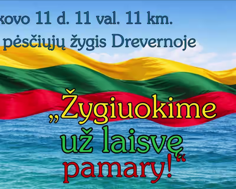 Pėsčiųjų žygis "Žygiuokime už laisvę pamary!" nuotrauka 1