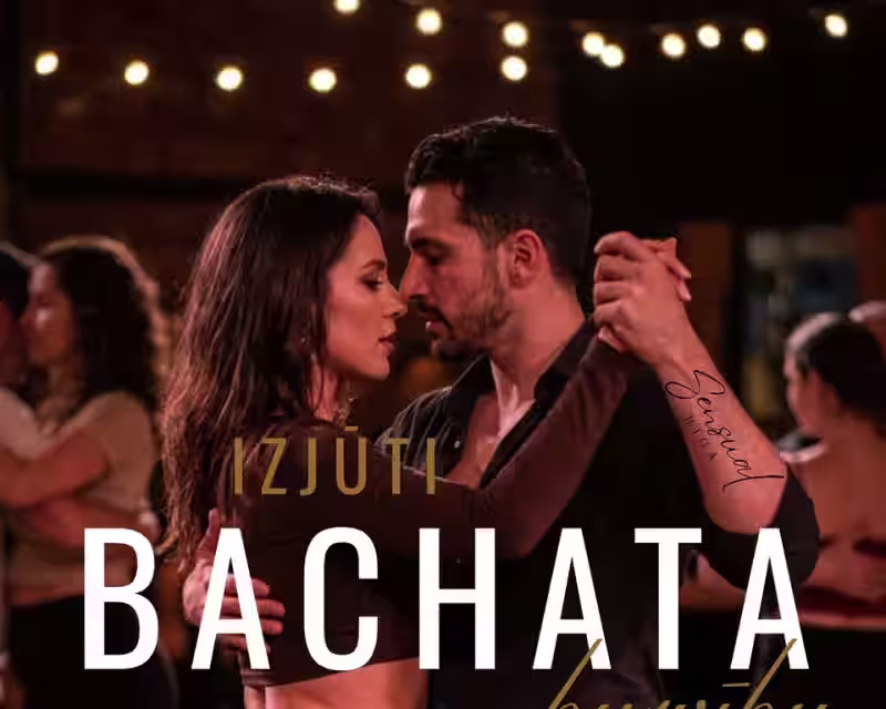✨ NĀC DEJOT BACHATU ✨ JAUNA IESĀCĒJU GRUPA SENSUAL Riga no septembra pirmdienās & trešdienās 19:00 nuotrauka 1