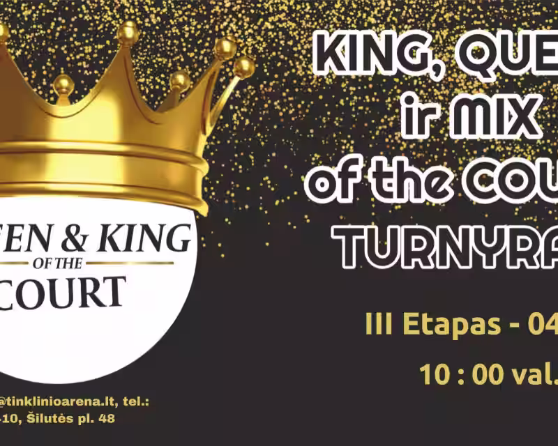 Queen and King (MIX taip pat) of the court, III-as etapas nuotrauka 1