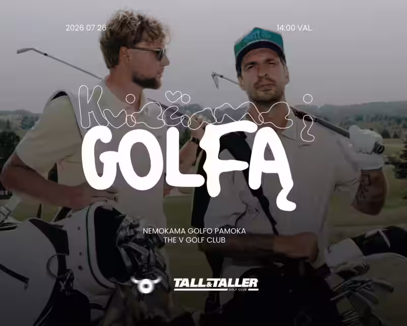 BalticPower x Tall&Taller. Vykstame mokytis golfo! nuotrauka 1