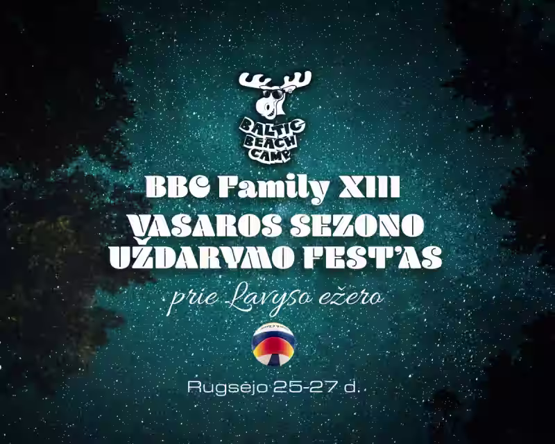 BBC FAMILY XIII vasaros sezono uždarymo FEST'AS! nuotrauka 1