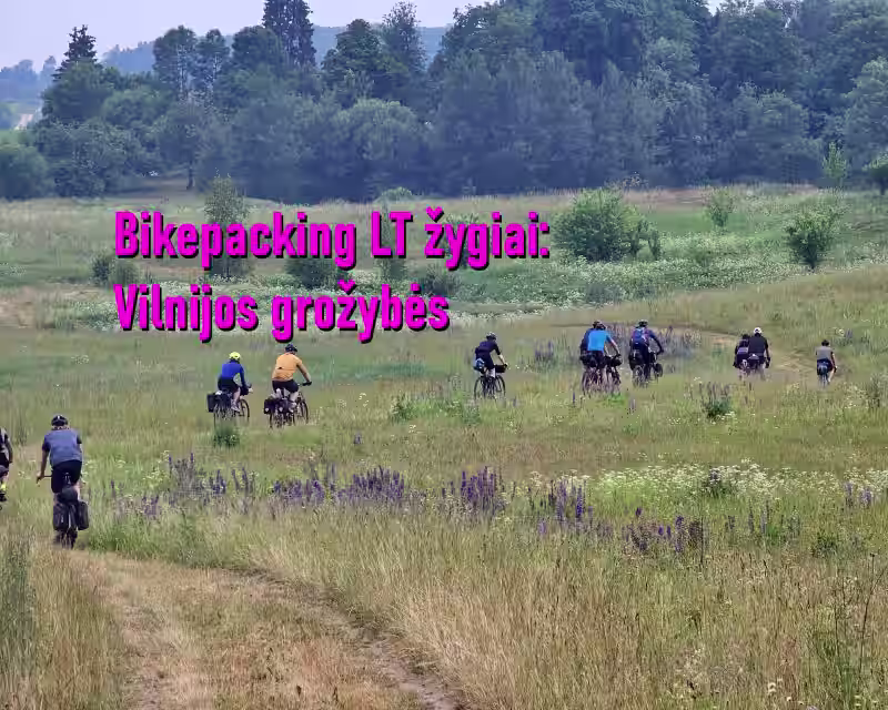Bikepacking LT žygiai: Vilnijos grožybės nuotrauka 1